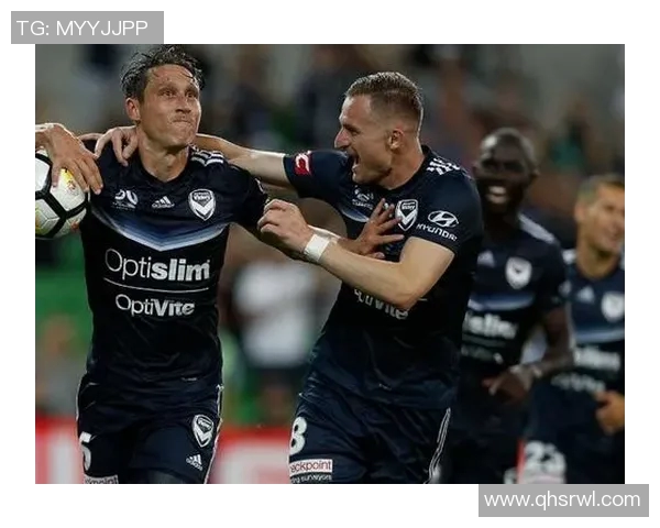 墨尔本胜利与北京国安对决前瞻分析双方战术与球员状态全面解读